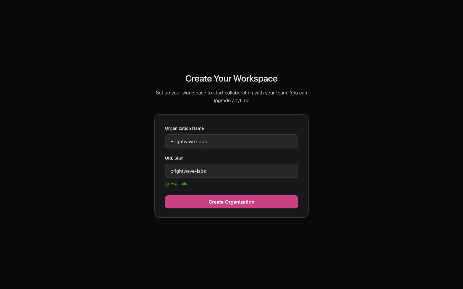 Create Your Workspace screen: organization name and URL slug.